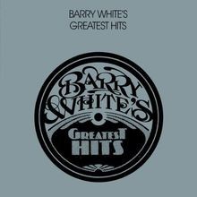 Barry white greatest hits - white,